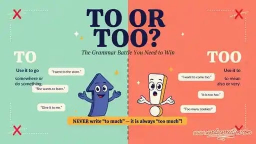How to Remember To and Too