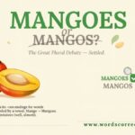 Mangoes or Mangos Which Spelling Is Correct?
